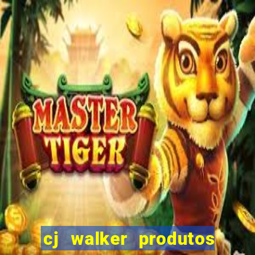 cj walker produtos onde comprar